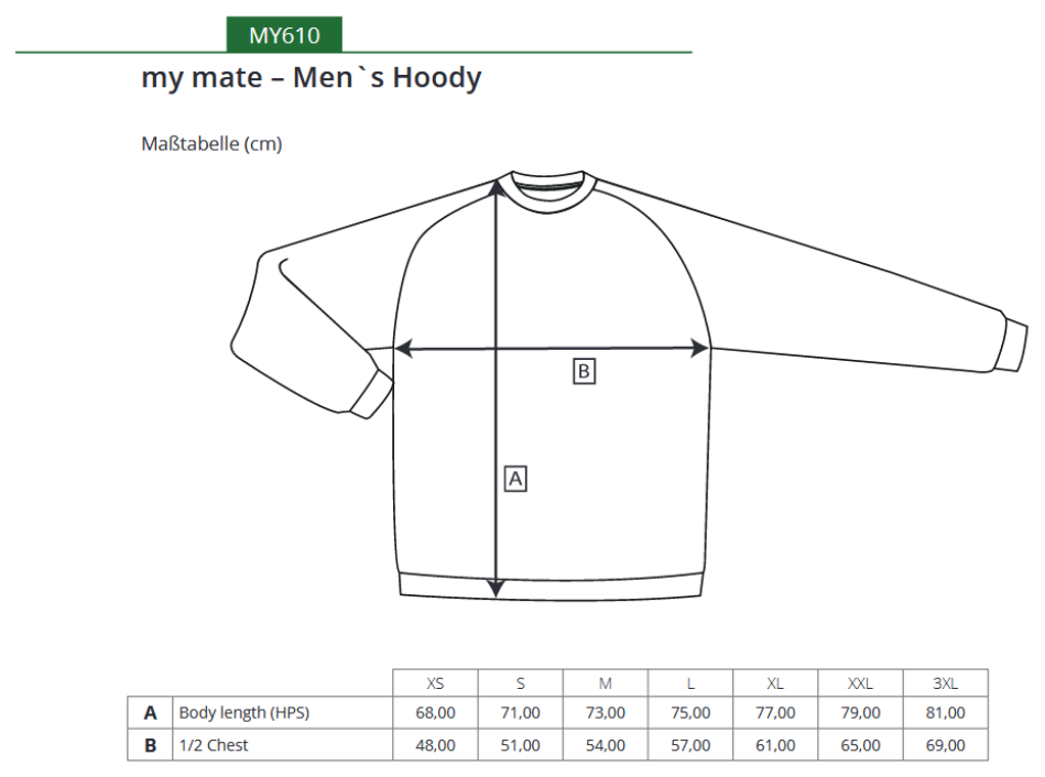 Maßblatt des Herstellers zu my mate - Men´s Hoody mit den Maßen je Größe