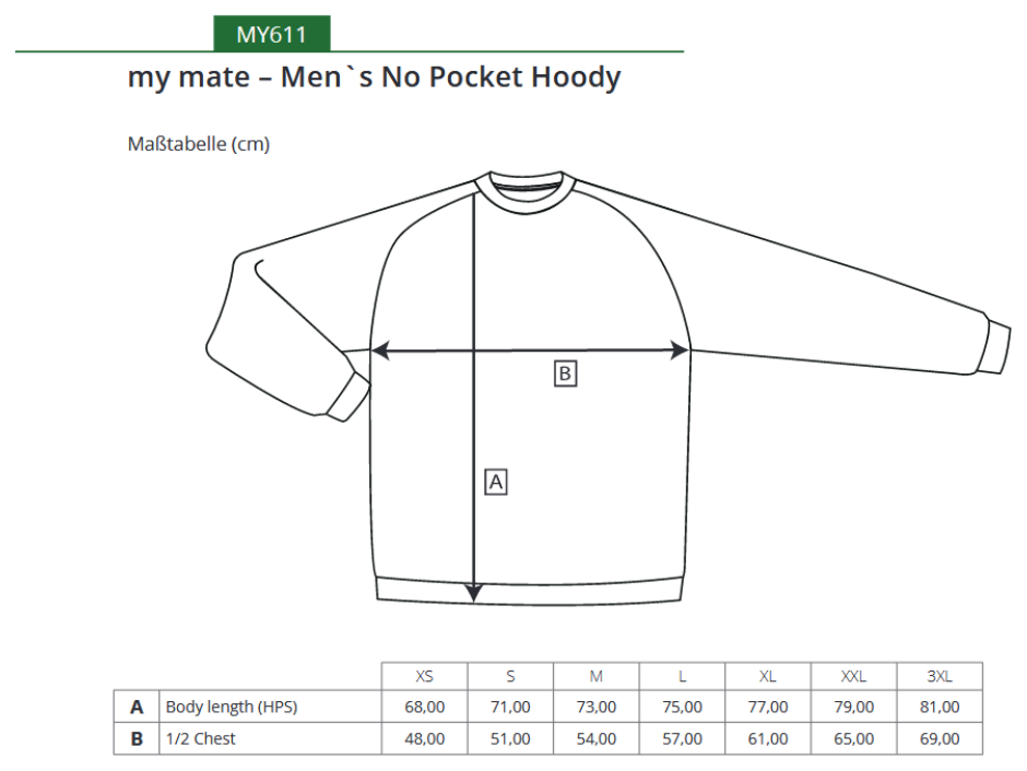 Maßblatt des Herstellers zu my mate - Men´s No Pocket Hoody mit den Maßen je Größe